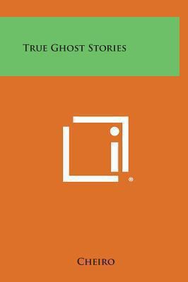 True Ghost Stories 1258966921 Book Cover