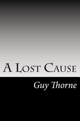 A Lost Cause 1502823802 Book Cover