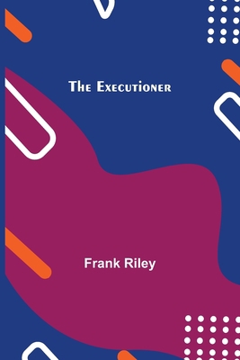 The Executioner 9355340672 Book Cover