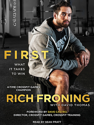 First: What It Takes to Win 1494563495 Book Cover