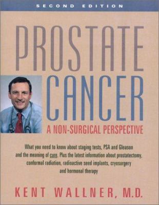 Prostate Cancer : A Non-Surgical Perspective 0964899132 Book Cover