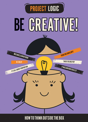 Be Creative! 1978538472 Book Cover
