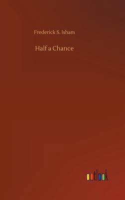 Half a Chance 3732691160 Book Cover