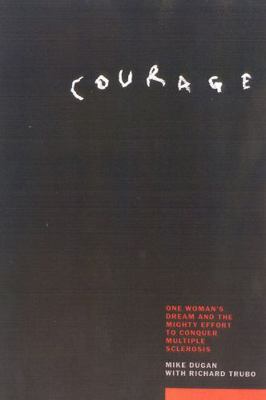 Courage: The Story of the Mighty Effort to End ... 1566634148 Book Cover