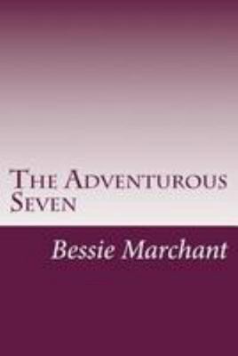 The Adventurous Seven 1499551541 Book Cover