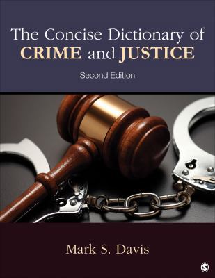 The Concise Dictionary of Crime and Justice 1483380939 Book Cover