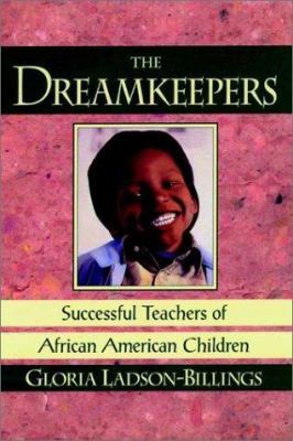 The Dreamkeepers: Successful Teachers of Africa... 1555426689 Book Cover