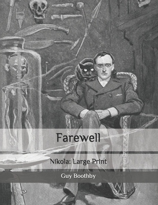 Farewell: Nikola: Large Print B086PMNMRD Book Cover