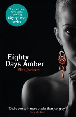 Eighty Days Amber. Vina Jackson 1409129055 Book Cover