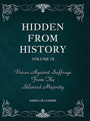 Hidden From History, Volume 9: Voices Against S... 1953940617 Book Cover