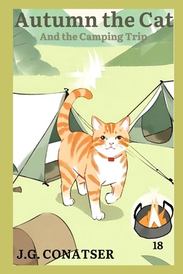 Autumn the Cat: And the Camping Trip B0D1RGBVS6 Book Cover