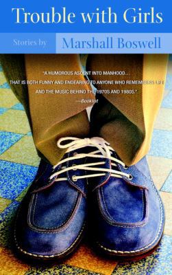 Trouble with Girls: Stories 0385337833 Book Cover