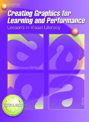 Creating Graphics for Learning and Performance:... 013090712X Book Cover