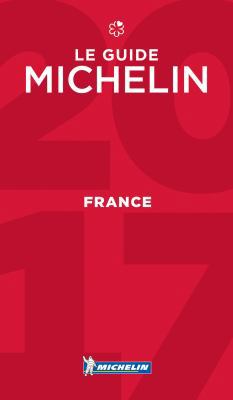 Michelin Guide France 2017: Hotels & Restaurants [French] 2067214640 Book Cover