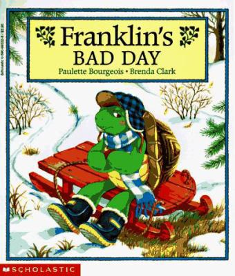 Franklin's Bad Day 0590693328 Book Cover