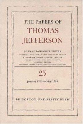 The Papers of Thomas Jefferson, Volume 25: 1 Ja... 0691047774 Book Cover