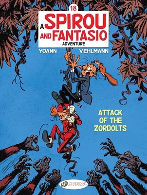 Spirou & Fantasio: Attack of the Zordolts 1800440227 Book Cover