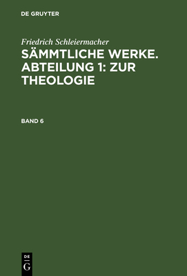 Friedrich Schleiermacher: Sämmtliche Werke. Abt... [German] 3111043371 Book Cover