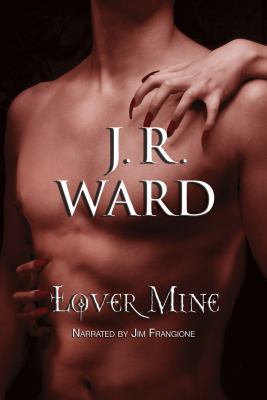 Lover Mine: a Novel of the Black Dagger Brother... 1440788332 Book Cover