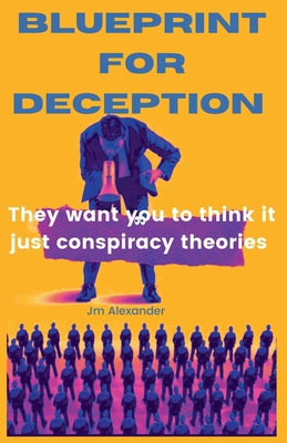 Blueprint for Deception B0GFBZK83D Book Cover