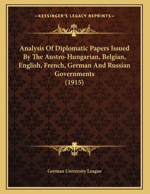 Analysis Of Diplomatic Papers Issued By The Aus... 1166402045 Book Cover