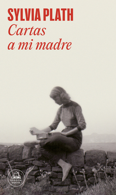 Cartas a Mi Madre / Letters Home [Spanish] 843974188X Book Cover