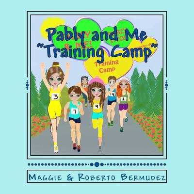 Pably and Me "Training Camp" Vol. 8: Training Camp 197565398X Book Cover