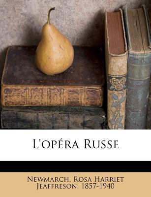 L'Opera Russe [French] 1172612242 Book Cover