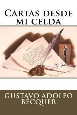 Cartas desde mi celda [Spanish] 1535414219 Book Cover