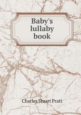 Baby's lullaby book 551859786X Book Cover