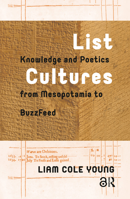 List Cultures: Knowledge and Poetics from Mesop... 9462981108 Book Cover