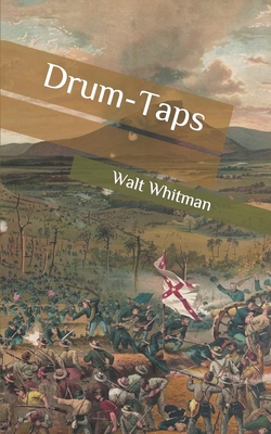 Drum-Taps B086PN1NV1 Book Cover