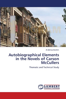 Autobiographical Elements in the Novels of Cars... 3659205249 Book Cover