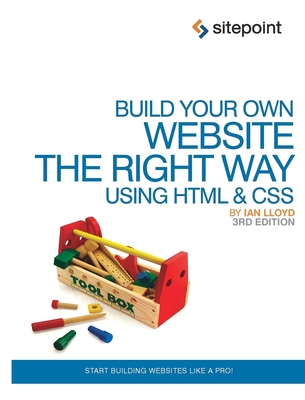 Build Your Own Website the Right Way Using HTML... 0987090852 Book Cover