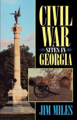 Civil War Sites in Georgia 1558539042 Book Cover