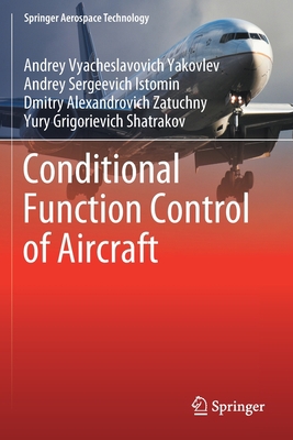 Conditional Function Control of Aircraft 9811610614 Book Cover