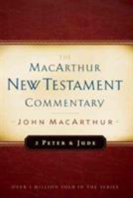 2 Peter and Jude MacArthur New Testament Commen... 0802407706 Book Cover