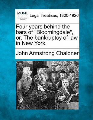 Four years behind the bars of "Bloomingdale", o... 1240061633 Book Cover