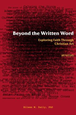 Beyond the Written Word: Exploring Faith Throug... 0884898490 Book Cover