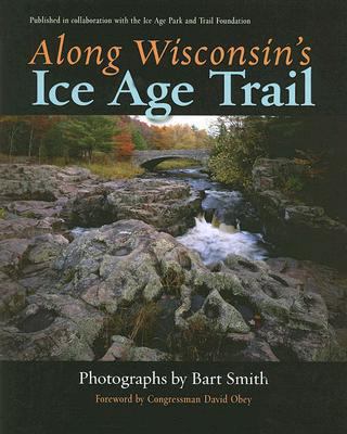 Along Wisconsin's Ice Age Trail 0299226646 Book Cover