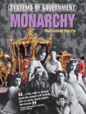 Monarchy. Nathaniel Harris 0237526581 Book Cover