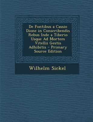 de Fontibus a Cassio Dione in Conscribendis Reb... [Latin] 1293266949 Book Cover