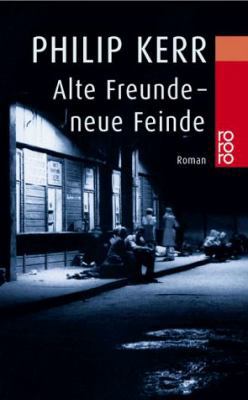 Alte Freunde, neue Feinde. Ein Fall für Bernhar... [German] 3499228297 Book Cover