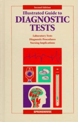 Illustrated Guide to Diagnostic Tests 087434882X Book Cover