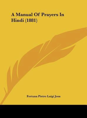 A Manual of Prayers in Hindi (1881) 1162067179 Book Cover