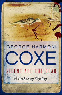 Silent Are the Dead 1453236783 Book Cover
