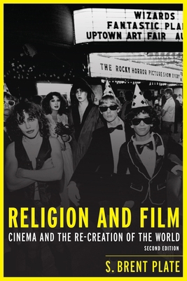 Religion and Film: Cinema and the Re-Creation o... 0231176740 Book Cover