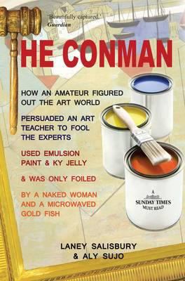 The Conman: How One Man Figured Out the Art Wor... 1906142769 Book Cover