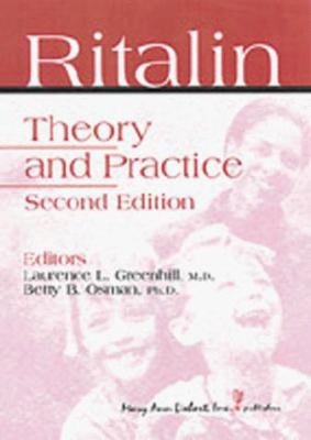 Ritalin: Theory and Practice 0913113824 Book Cover