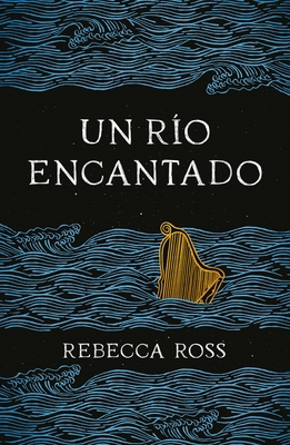 Un Rio Encantado (Elements of Cadence 1) -V1 [Spanish] 8416517827 Book Cover